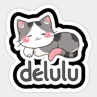 Delulu Cat Sticker